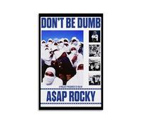 OREAUORN Póster decorativo con texto en inglés "Don't Be Dumb By ASAP Rocky" (1) para pared, lienzo estético, vintage, pintura decorativa para sala de estar, dormitorio, 30 x 45 cm, estilo sin marco