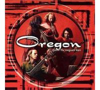 Oregon – The Best of the Vanguard Years