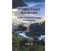 Oregon Coast Wordcraft: A Word Search Travel Companion
