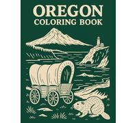 Oregon Coloring Book (Explore and Color the U.S.A.)