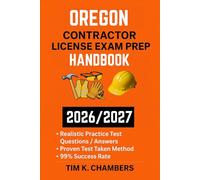 OREGON CONTRACTOR LICENSE EXAM PREP HANDBOOK: A trusted reference for passing the exam on your first try