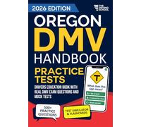 Oregon DMV Handbook: Practice Drivers Test Guide and Drivers Education Book | 500+ Real Exam Questions, Mock Tests & Full Progress Tracking
