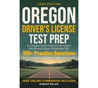 Oregon Driver's License Test Prep: A Complete Study Guide for the Oregon Permit and License Knowledge Test (Driver's License Test Prep by State)