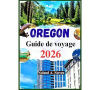 Oregon Guide de voyage 2026: Itinéraires détaillés, routes panoramiques, cascades, montagnes, images, cartes et plus encore