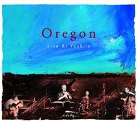 Oregon - Live at Yoshi's