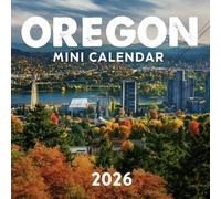 Oregon Mini Calendar 2026: Scenic Views of the Beaver State in a Compact 12-Month