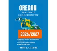 OREGON REAL ESTATE LICENSE EXAM PREP 2026/2027: Mastering Property Knowledge to Secure Your Career Success