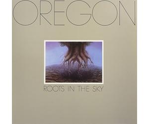 Oregon - Roots in the Sky [Vinilo]