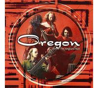 Oregon - The Best of the Vanguard Years