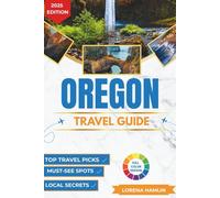 Oregon Travel Guide 2025