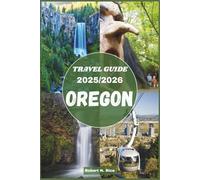 OREGON TRAVEL GUIDE 2025/2026