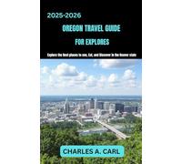 OREGON TRAVEL GUIDE FOR EXPLORES: Explore the Best Places to See, Eat, and Discover in the Beaver State (united states travel guides)