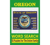 Oregon Word Search Puzzle Book: Word Search Puzzle Book with easy to read print about Oregon and much more | 6x9inches 110 pages |55 Puzzles … Gift for Vacations, Holidays and Free Times