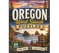 Oregon Word Search Puzzles: For Kids & Adults of All Ages! | 8.5x11 in. | 60 Puzzles | Large Print | Easy to Read (The Americana Series)