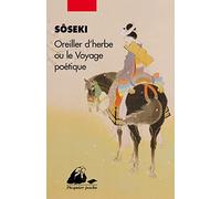 Oreiller d'herbe ou le voyage poétique