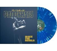 O'Reillys and the Paddyhats,the - Wake the Rebels (Blue Splatter Coloured Vinyl) [Vinilo]