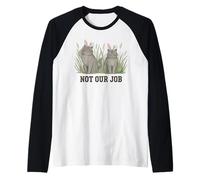 Orejas de Conejo de Gato de Pascua no es Nuestro Trabajo Divertido Camiseta Manga Raglan