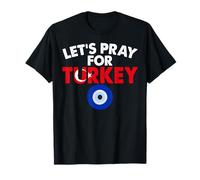 Oremos por los Hombres y Mujeres de Turquía Camiseta