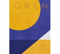 Oren: Notes de cuisine et recettes de Tel Aviv