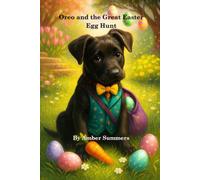 Oreo and the Great Easter Egg Hunt