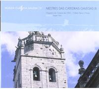 Orequesta de Camara da OSG - Musica Clasica Galega Vol. 3 - Mestres Das Catedrais Galegas
