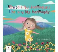 Oreto i les formigues / Oreto y las hormigas (SIN COLECCION)