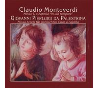 Orf Chor - Claudio Monteverdi: Missa 1, a capella "In illo tempore" / Giovanni Pierluigi da Palestrina: Missa brevis für gemischten Chor a capella