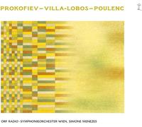 ORF Radio-Symphonieorchester Wien - Simone Menezes - Prokofiev - Villa-Lobos - Poulenc