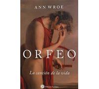 Orfeo. La canción de la vida (SIN COLECCION)