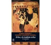 Orfeo y la tradición órfica - Un reencuentro: 281 (Universitaria)