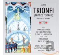 Orff, C. - Trionfi (Trittico Teatrale)