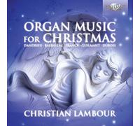 Organ Music for Christmas [CD de audio] Christian Lambour and Dandrieu, Barbastre, Franck, Guilmant, Dubois