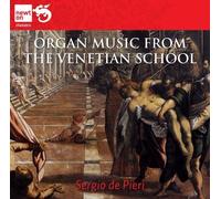 Organ Music from the Venetian School by Sergio de Pieri