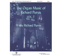 Organ music of richard purvis #1 orgue