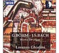 Organ Works of Bohm & Bach