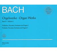 Organ Works Volume 5: Preludes, Toccatas, Fantasias and Fugues I