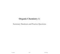 Organic Chemistry 1: Summary Handouts and Practice Questions