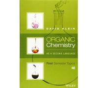 Organic Chemistry As a Second Language: First Semester Topics