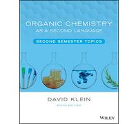 Organic Chemistry as a Second Language: Second Semester Topics: 2