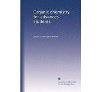 Organic chemistry for advances students: Volume 2
