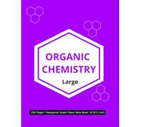 Organic Chemistry Hexagonal Large Graph Paper Notebook: 200 Pages of Large Hexagons | Large 8.5 x 11 Inch | Hex Grid Journal for Organic Chemistry, Biochemistry, Design, Quilting & RPG Maps