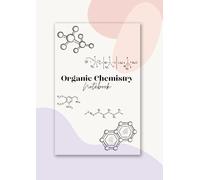 Organic Chemistry Notebook: Hexagon Grid & Ruled Pages for Structures and Notes: Ideal for Drawing Carbon Structures, Benzene Rings, and Detailed Lab ... Essential (Lab Essentials Collection)