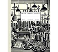 Organic Chemistry Notebook: Hexagonal Ruled Journal, 7.5 x 9.25 Size, 110 Pages, Softcover. Go-To Tool for Students, Educators, and Scientists. Chemistry lab cover in linocut design.