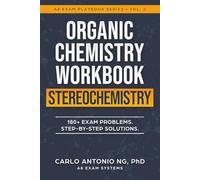 Organic Chemistry Workbook: Stereochemistry: Exam-Focused Practice for R/S, Enantiomers, Conformations & E/Z