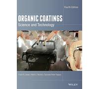 Organic Coatings: Science and Technology