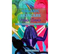 Organic Skincare: Healthy Living from the Outside In
