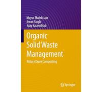 Organic Solid Waste Management: Rotary Drum Composting