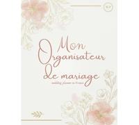 organisateur de mariage pour les Femmes: Agenda Pré-Mariage de 12 Mois avec Liste de Vérification, Suivi du Budget Financier et Plus - Un Cadeau de Fiançailles pour la Mariée et les Couples
