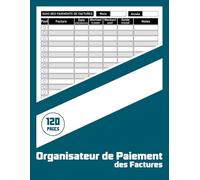 Organisateur de Paiement des Factures: Simplifiez la gestion de vos finances personnelles