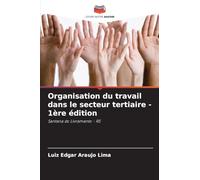 Organisation du travail dans le secteur tertiaire - 1ère édition: Santana do Livramento - RS